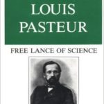 R Dubos - Pasteur Biography - Free Lance of Science