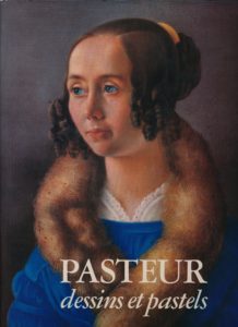 Pasteur: Dessins et Pastels